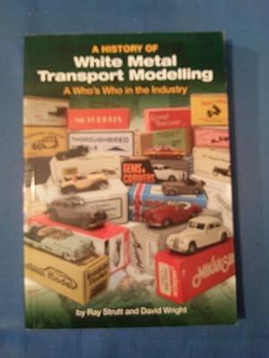 Bild des Verkufers fr A History of White Metal Transport Modelling: A Who's Who in the Industry zum Verkauf von Antiquariat BehnkeBuch