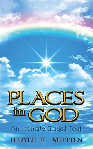 Seller image for Places In God : An Intimate Guided Tour for sale by AHA-BUCH GmbH