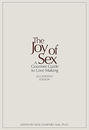 Immagine del venditore per The Joy of Sex. Illustrated Edition venduto da moluna