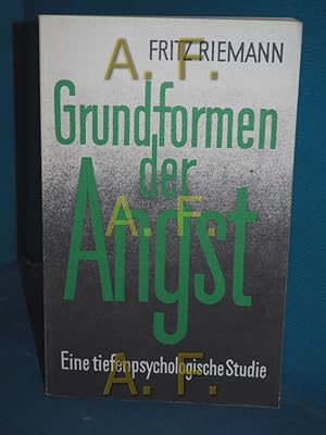 Imagen del vendedor de Grundformen der Angst : eine tiefenpsychologische Studie a la venta por Antiquarische Fundgrube e.U.