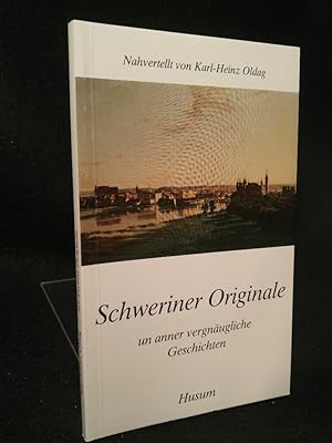 Imagen del vendedor de Schweriner Originale un anner vergnugliche Geschichten Un anner vergnugliche Geschichten a la venta por ANTIQUARIAT Franke BRUDDENBOOKS