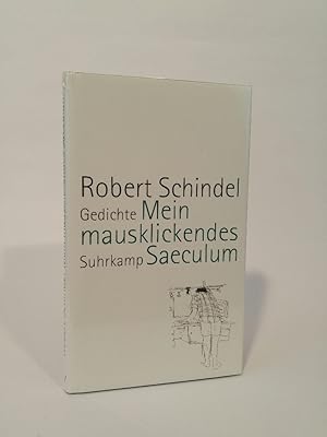 Seller image for Mein mausklickendes Saeculum [Neubuch] Gedichte for sale by ANTIQUARIAT Franke BRUDDENBOOKS