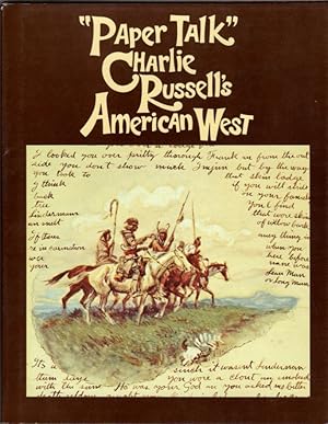 Imagen del vendedor de Paper Talk" Charlie Russell's American West a la venta por Clausen Books, RMABA