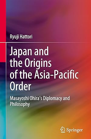 Seller image for Japan and the Origins of the Asia-Pacific Order for sale by moluna