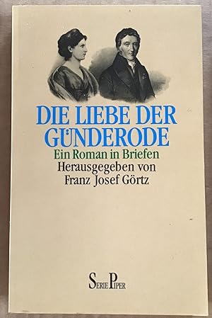 Bild des Verkufers fr Die Liebe der Gnderode : Ein Roman inBriefen. zum Verkauf von Antiquariat Peda