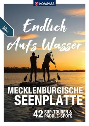 Seller image for KOMPASS Endlich Aufs Wasser - Mecklenburgische Seenplatte for sale by BuchWeltWeit Ludwig Meier e.K.