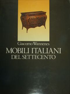 Mobili italiani del settecento.