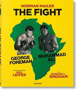 Seller image for Norman Mailer. Neil Leifer. Howard L. Bingham. The Fight for sale by AHA-BUCH GmbH