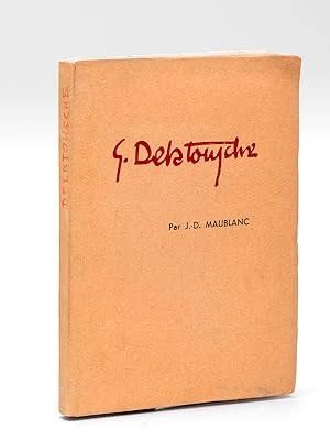 G. Delatousche [ Edition originale - Livre dédicacé par l'auteur et par l'artiste - Avec une cart...