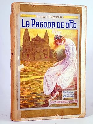 OBRAS DEL CAPITÁN LUIGI MOTTA 13. LA PAGODA DE ORO (Cap. Luigi Motta) Maucci, Circa 1920