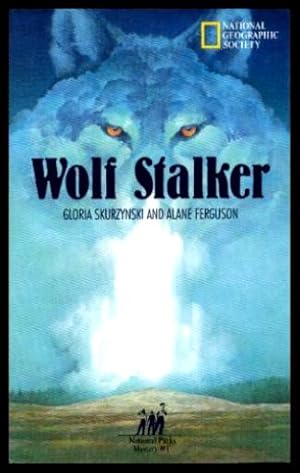 Seller image for WOLF STALKER - A National Parks Mystery Novel for sale by W. Fraser Sandercombe