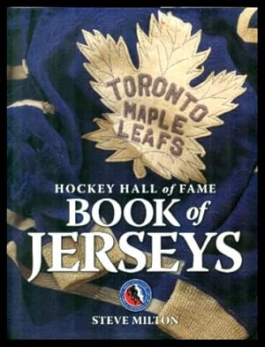 HOCKEY HALL OF FAME BOOK OF JERSEYS