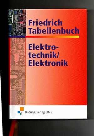 Friedrich Tabellenbuch Elektrotechnik / Elektronik 583. Auflage