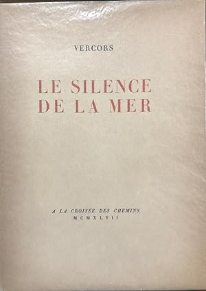 Image du vendeur pour Le Silence de la Mer mis en vente par Librairie de l'Anneau