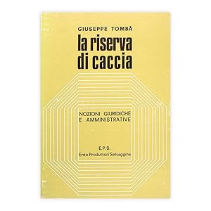 Giuseppe Tombà - La riserva di Caccia