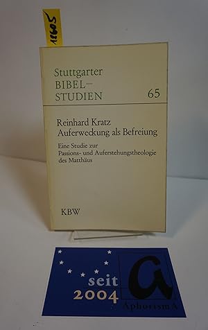 Image du vendeur pour Auferweckung als Befreiung. Eine Studie zur Passions- und Auserstehungstheologie des Matthus. mis en vente par AphorismA gGmbH