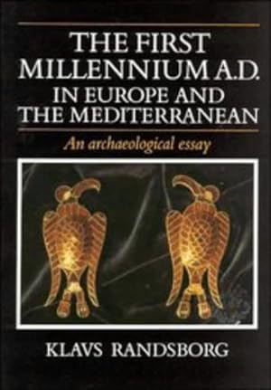 Immagine del venditore per The First Millennium AD in Europe and the Mediterranean: An Archaeological Essay, venduto da nika-books, art & crafts GbR