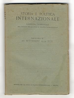 STORIA e politica internazionale. Rassegna trimestrale dell'Istituto per gli Studi di Politica In...