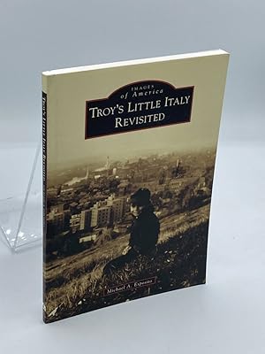 Image du vendeur pour Troy's Little Italy Revisited mis en vente par True Oak Books