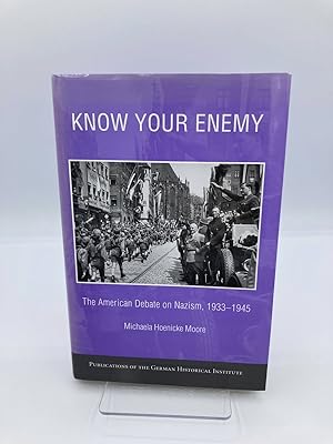 Seller image for Know Your Enemy The American Debate on Nazism, 19331945 for sale by True Oak Books