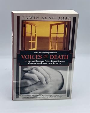 Seller image for Voices of Death Letters and Diaries of People Facing Death--Comfort and Guidance for Us All for sale by True Oak Books