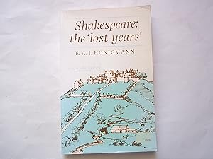 Seller image for Shakespeare: The Lost Years for sale by Carmarthenshire Rare Books