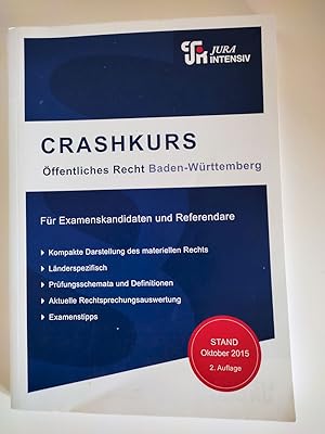 Crashkurs Öffentliches Recht Baden-Württemberg : für Examenskandidaten und Referendare. Dr. / Jur...