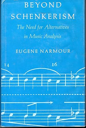 Imagen del vendedor de Beyond Schenkerism: The Need for Alternatives in Music Analysis a la venta por Dorley House Books, Inc.