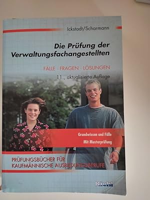 Die Prüfung der Verwaltungsfachangestellten : Prüfungstraining für die Zwischen- und Abschlussprü...