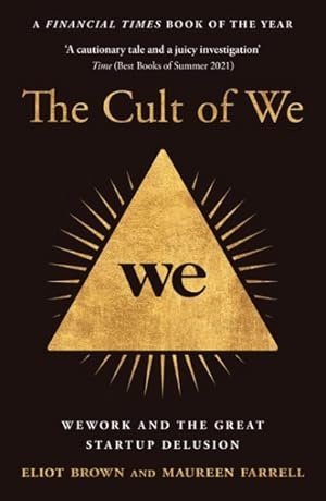 Seller image for Cult Of We Wework & The Great Startup De for sale by GreatBookPrices