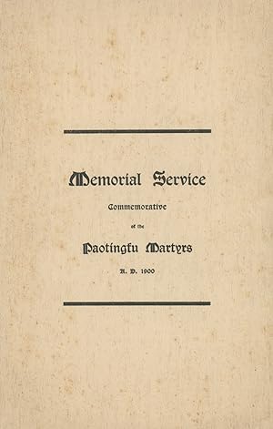 Image du vendeur pour Memorial service in the Presbyterian church, Burlington, N.J. on November 26th, 1900 : commemorative of George Yardley Taylor, Cortlandt van Rensselaer Hodge, Elsie Campbell Hodge, who received the crown of martyrdom at Paotingfu, China, June 30th, 1900 mis en vente par Auger Down Books, ABAA/ILAB