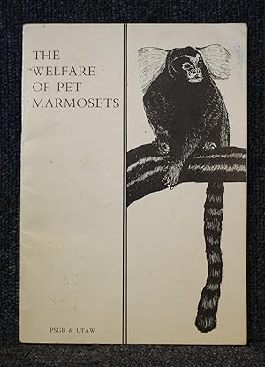 Image du vendeur pour The Welfare of Pet Marmosets mis en vente par Trumpington Fine Books Limited