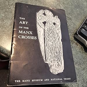 Immagine del venditore per The Art Of The Manx Crosses venduto da SGOIS