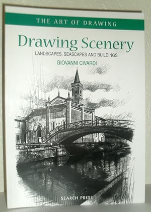 Drawing Scenery - Landscapes, Seascapes and Buildings