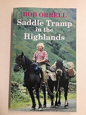 Image du vendeur pour Saddle Tramp in the Highlands mis en vente par B and A books