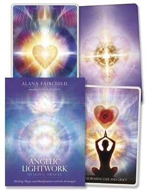 Seller image for Angelic Lightwork Healing Oracle : Healing, Magic and Manifestation With the Archangels for sale by GreatBookPrices