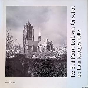 Image du vendeur pour De Sint-Petruskerk van Oirschot en haar Koorgestoelte mis en vente par Klondyke