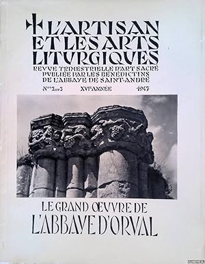 Bild des Verkufers fr L'Artisan et les Arts Liturgiques: Le grand oeuvre de l'abbaye d'Orval zum Verkauf von Klondyke