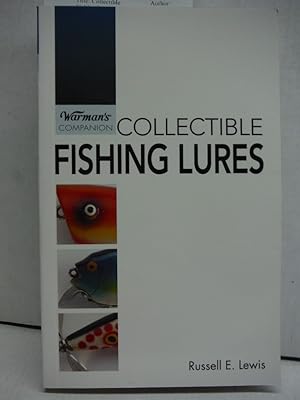 Collectible Fishing Lures (Warman's Companion)