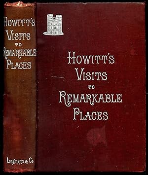 Imagen del vendedor de Howitt's Visits To Remarkable Places a la venta por Little Stour Books PBFA Member