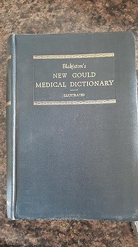 Seller image for Blakiston's New Gould Medical Dictionary (Illustrated) for sale by Darby Jones