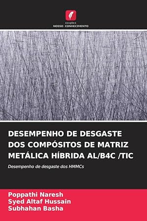 Seller image for DESEMPENHO DE DESGASTE DOS COMPSITOS DE MATRIZ METLICA HBRIDA AL/B4C /TIC for sale by moluna