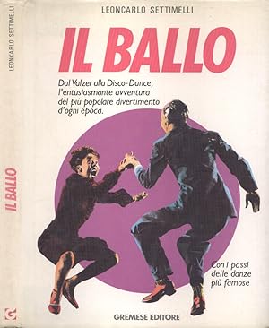 Bild des Verkufers fr Il ballo zum Verkauf von Biblioteca di Babele