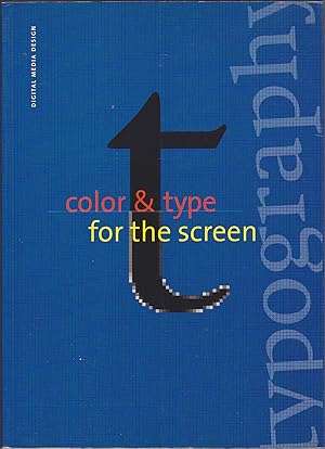 Bild des Verkufers fr Color & Type for the Screen (Digital Media Design) zum Verkauf von Books of the World