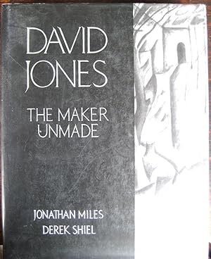 Bild des Verkufers fr David Jones: the maker unmade zum Verkauf von James Fergusson Books & Manuscripts