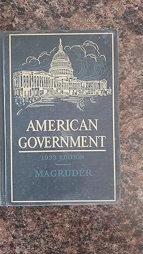 Seller image for American Government 1933 A Consideration of the Problems of Democracy New Enlarged Edition for sale by Darby Jones