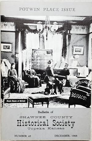 Seller image for Potwin Place: Its History and Traditions (Bulletin No. 45 of the Shawnee County Historical Society) for sale by Lloyd Zimmer, Books and Maps