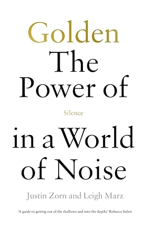 Bild des Verkufers fr Golden: The Power of Silence in a World of Noise zum Verkauf von moluna