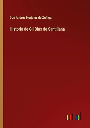 Seller image for Historia de Gil Blas de Santillana for sale by moluna