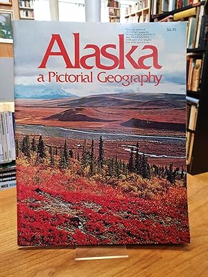 Immagine del venditore per Alaska - A Pictorial Geography, a full-color photographic tour of the last frontier, venduto da Antiquariat Orban & Streu GbR